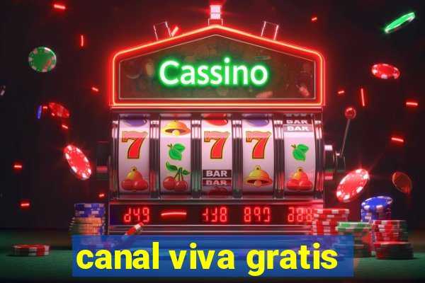 canal viva gratis